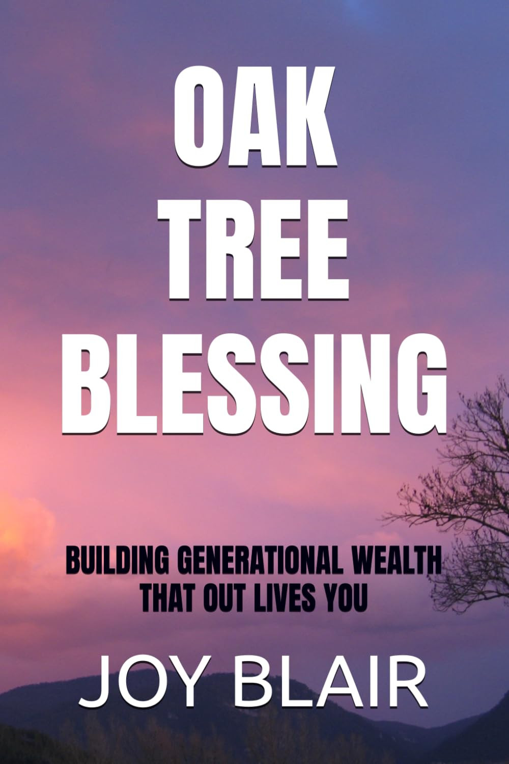 JOY BLAIR Joy Blair Oak Tree Blessing (Tascabile)