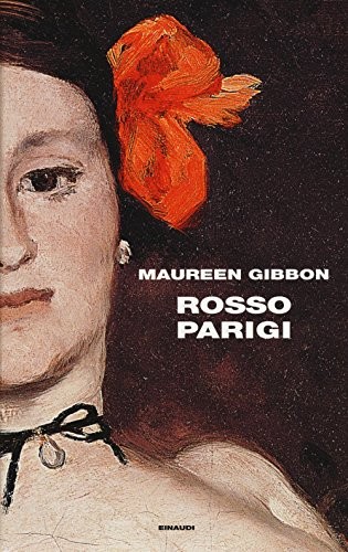9788806228408 Rosso Parigi - Maureen Gibbon,G. Boringhieri
