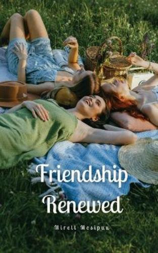Mirell Mesipuu Friendship Renewed (Tascabile)
