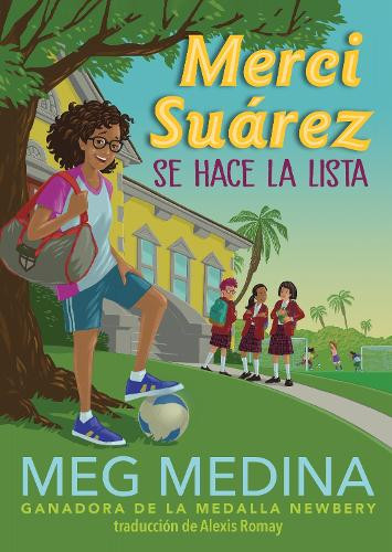 Meg Medina Merci Suárez se hace la lista (Tascabile) Merci Suárez