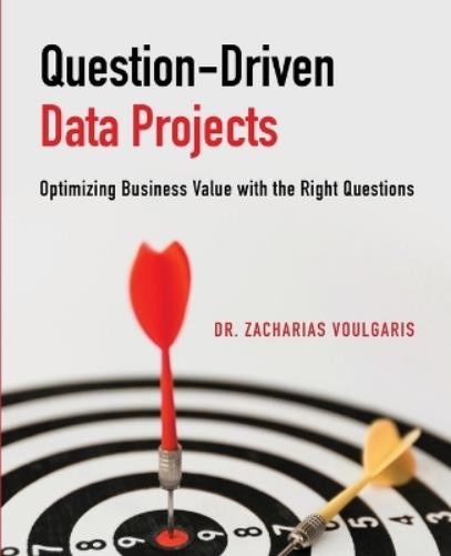 Zacharias Voulgaris Question-Driven Data Projects (Tascabile)