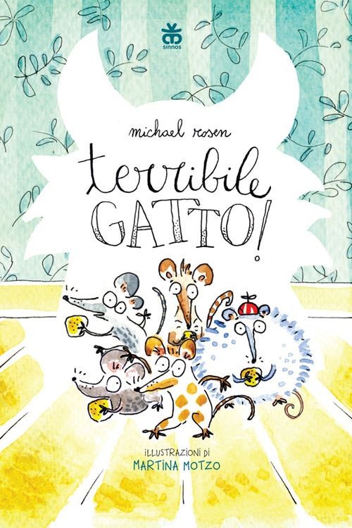 TERRIBILE GATTO!  - ROSEN MICHAEL - Sinnos