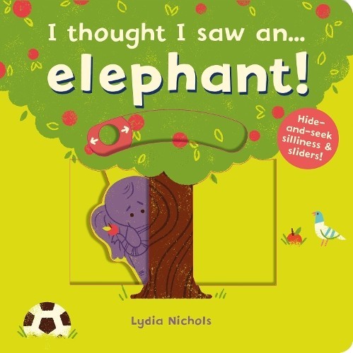 Ruth Symons I thought I saw an... elephant! (Libro di cartone)