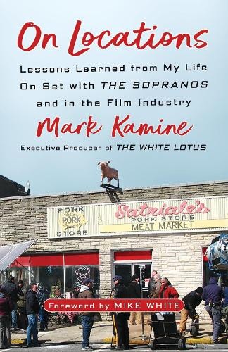 Mark Kamine Mike White On Locations (Tascabile)