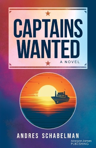 Andres Schabelman Captains Wanted (Tascabile)