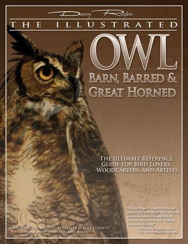 Denny Rogers Illustrated Owl: Barn, Barred & Great Horned (Tascabile)
