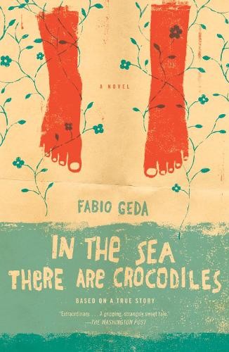 Fabio Geda In the Sea There Are Crocodiles (Tascabile)