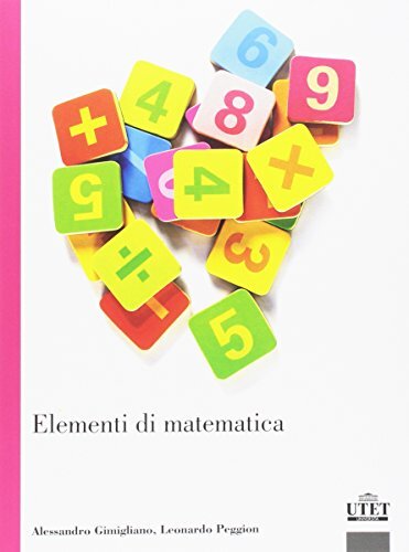 9788860085023 Elementi di matematica - Alessandro Gimigliano,L. Peggion