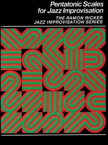 Ramon Ricker Pentatonic Scales for Jazz Improvisation (Tascabile)