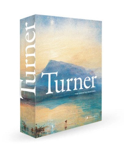 Turner: The Essential Paintings by Valérie Mettais