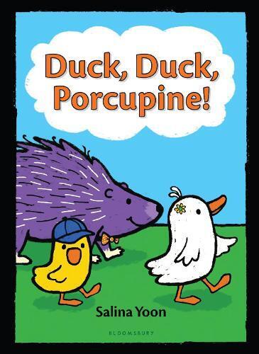 Salina Yoon Duck, Duck, Porcupine! (Copertina rigida) Duck, Duck, Porcupine Book