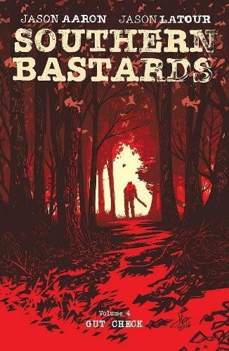 Jason Aaron Jason Latour Southern Bastards Volume 4 (Tascabile)
