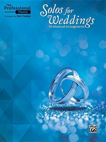 Dan Coates The Professional Pianist -- Solos for Weddings (Tascabile)