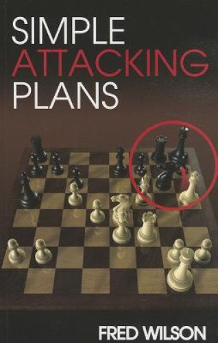 Simple Attacking Plans by Fred Wilson