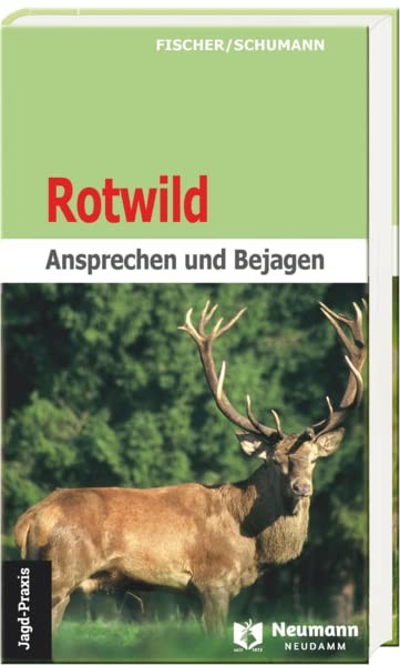 Manfred/H.-G. Fischer/Schumann Rotwild: Ansprechen und Bejagen (Tascabile)