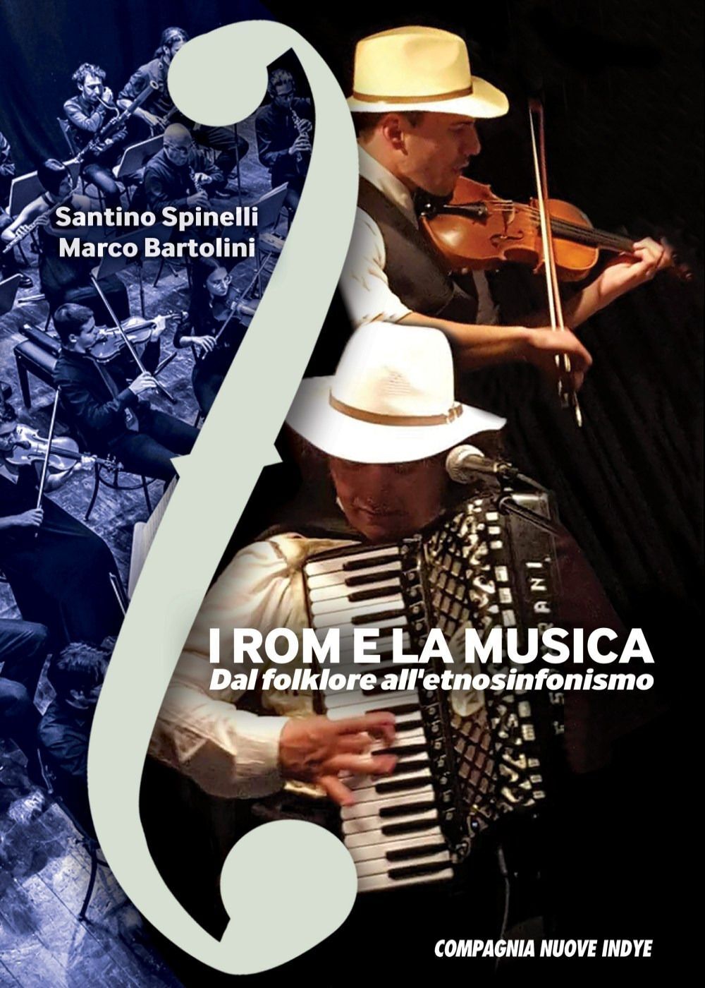 Libri Santino Spinelli / Bartolini Marco - I Rom E La Musica. Dal Folklore All'e