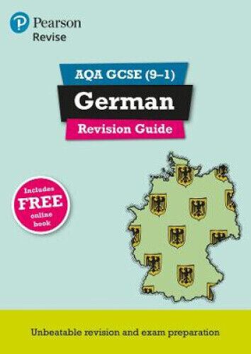 Pearson REVISE AQA GCSE German Revision Guide: incl. online revision and audio