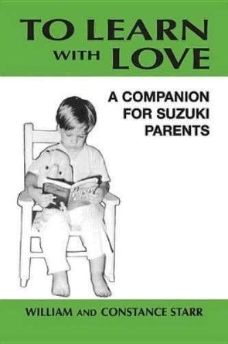 William Starr Constance Starr A Companion For Suzuki Parents (Tascabile)