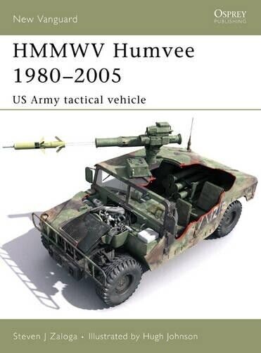 Steven J. Zaloga HMMWV Humvee 1980–2005 (Tascabile) New Vanguard