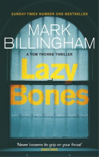 Mark Billingham Lazybones (Tascabile) Tom Thorne Novels