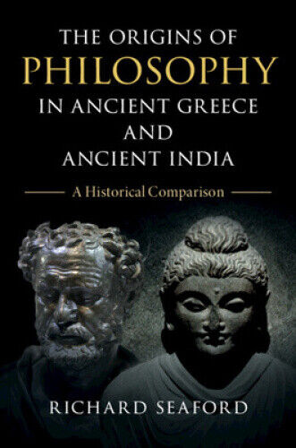 The Origins of Philosophy in Ancient Greece and Ancient India: A Historical