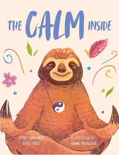 Ryuu Shinohara Kate Moro Hanna Musaliova The Calm Inside (Copertina rigida)