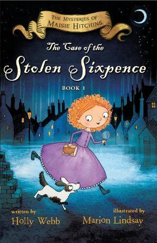 Holly Webb The Case of the Stolen Sixpence (Tascabile)