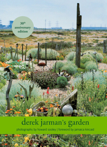 Derek Jarman's Garden: 30th Anniversary Edition by Derek Jarman