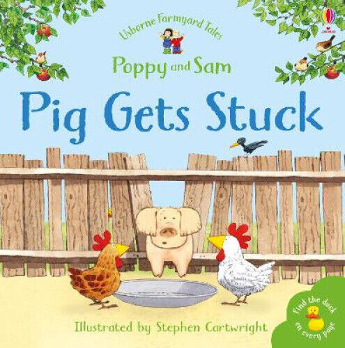 Farmyard Tales Stories Pig Gets Stuck (Farmyard Tales) by Heather Amery