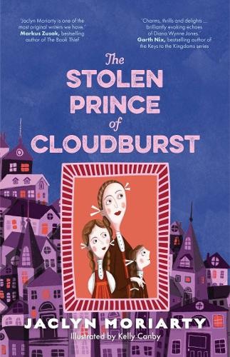The Stolen Prince of Cloudburst (A Kingdoms and Empires Book) by Jaclyn Moriarty