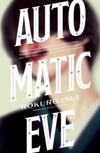 Rokuro  Inui Automatic Eve (Tascabile) Automatic Eve