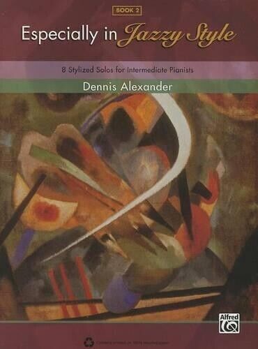 Dennis Alexander Especially in Jazzy Style - Book 2 (Tascabile)