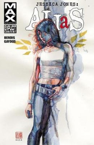 Jessica Jones: Alias, Volume 2 by Brian Michael Bendis