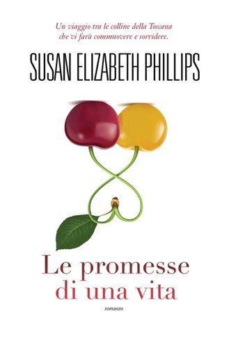 Le promesse di una vita di Susan Elizabeth Phillips