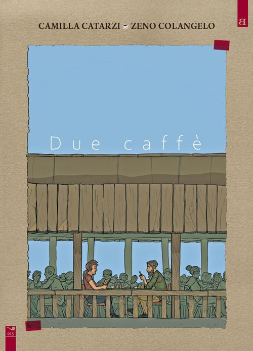 Libri Catarzi Camilla / Colangelo Zeno - Due Caffe