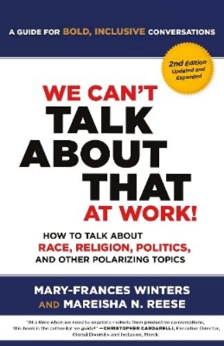Mary-Frances Winters Mareis We Can't Talk about That at Work! Second (Tascabile)