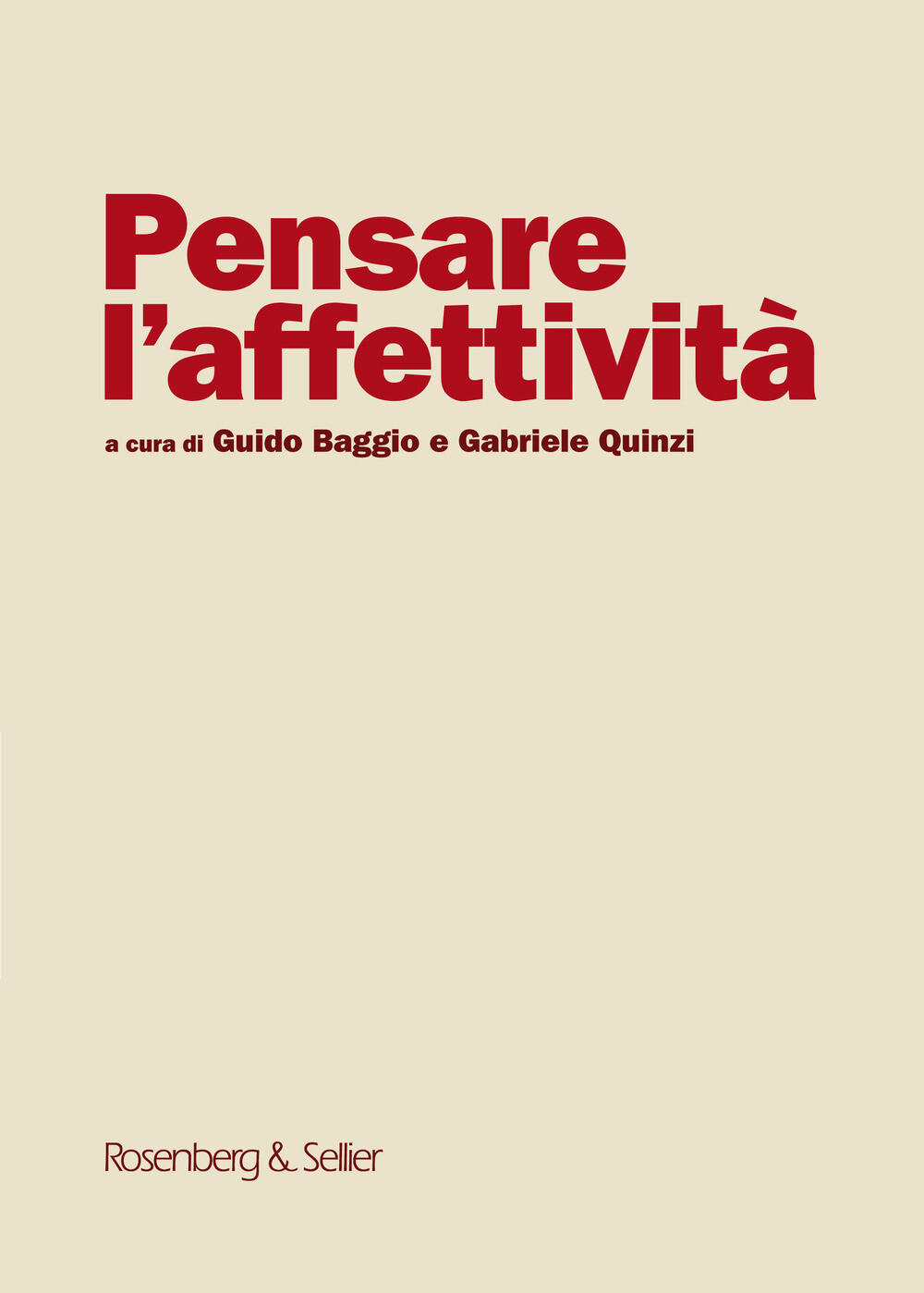 Pensare l'affettività - Baggio G. (cur.); Quinzi G. (cur.)