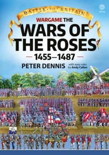 Battle for Britain: Wargame the War of the Roses 1455-1487 (Battle for Britain)