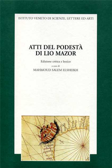 - Atti del Podestà di Lio Mazor.