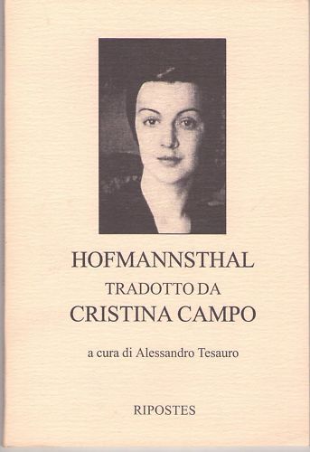 HOFMANNSTHAL TRADOTTO DA CRISTINA CAMPO (NUOVO)