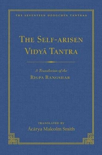 Malcolm Smith J Self-Arisen Vidya Tantra (Volume 1), The and  (Copertina rigida)