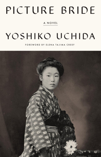 Picture Bride: A Novel (Classics of Asian American Literature)