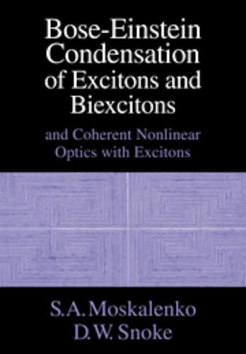 S. A. Moskalenko D. W Bose-Einstein Condensation of Excitons and Bie (Tascabile)