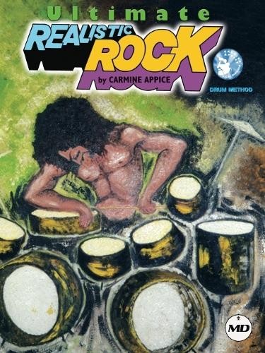 Carmine Appice Ultimate Realistic Rock Drum Method Book/On (Mixed Media Product)