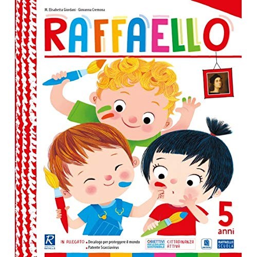 9788847236264 Raffaello. 5 anni. Per la Scuola materna - Elisabetta GiordanI,,Gi