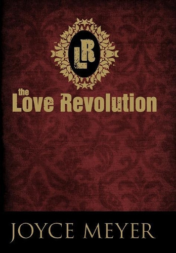 Joyce Meyer The Love Revolution (Copertina rigida)