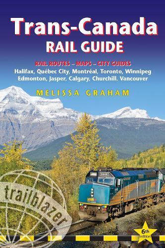 Trans-Canada Rail Trailblazer Guide (Tascabile) Trailblazer Guides