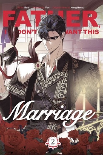Father, I Don't Want This Marriage, Vol. 2 (Father, I Don’t Want This Marriage)