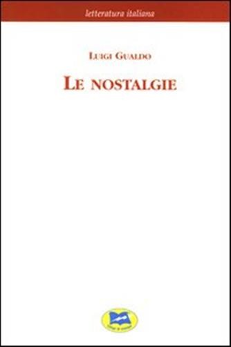 Le nostalgie [1883] - Gualdo Luigi