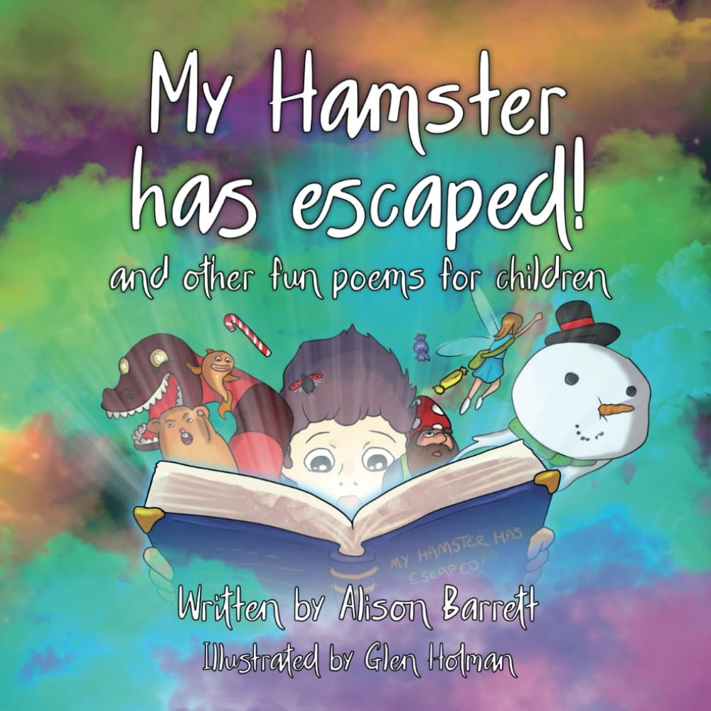 Alison Barrett Gle My Hamster has escaped! and other fun poems for c (Tascabile)